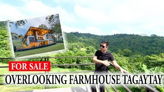 PERPECTLY DESIGNED OVERLOOKING PROPERTY FOR SALE TAGAYTAY CITY | FARMHOUSE TOUR B2