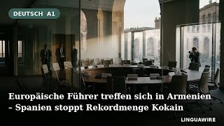 A1 German | European leaders meet to support Armenia | Today's Easy News