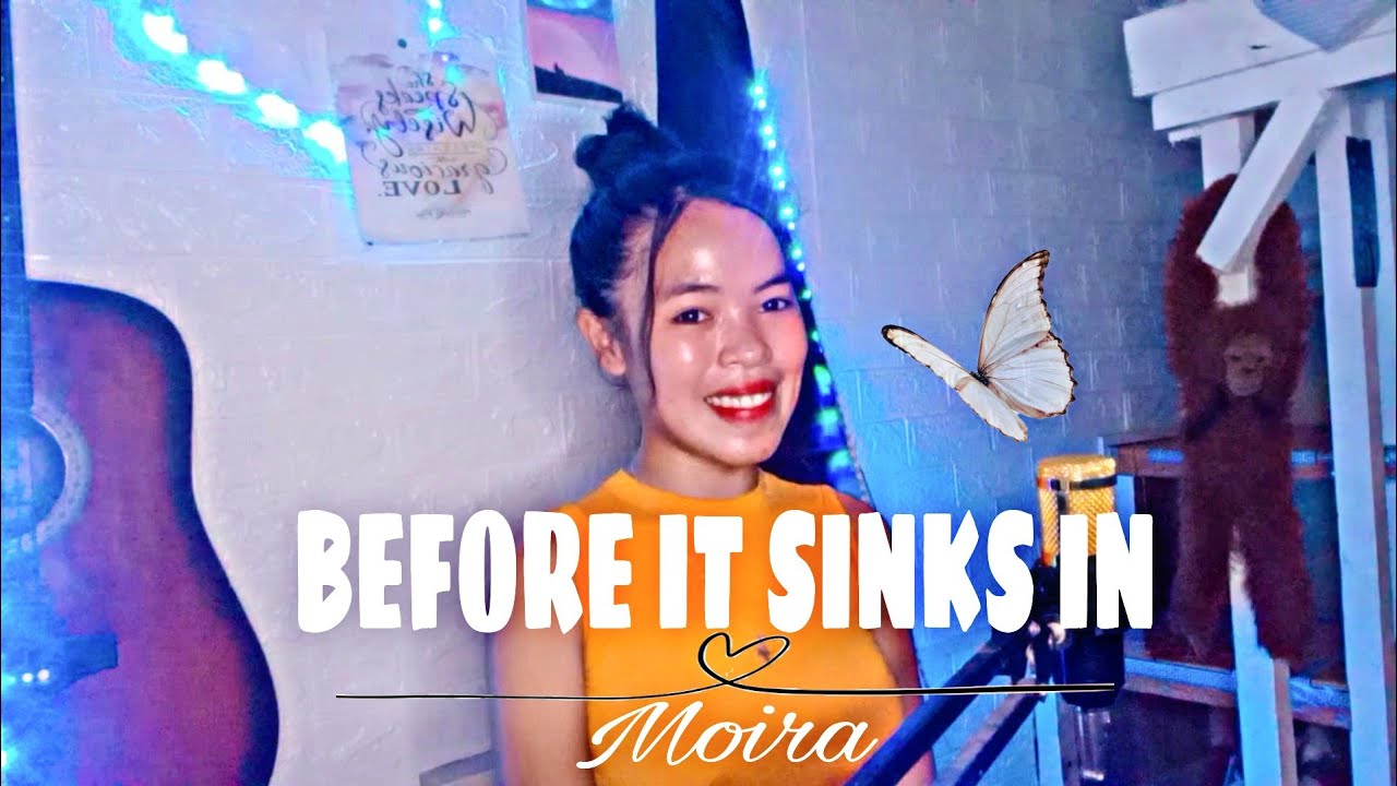 Before It Sinks In (Moira Dela Torre) with Lyrics | Abigail Kaye