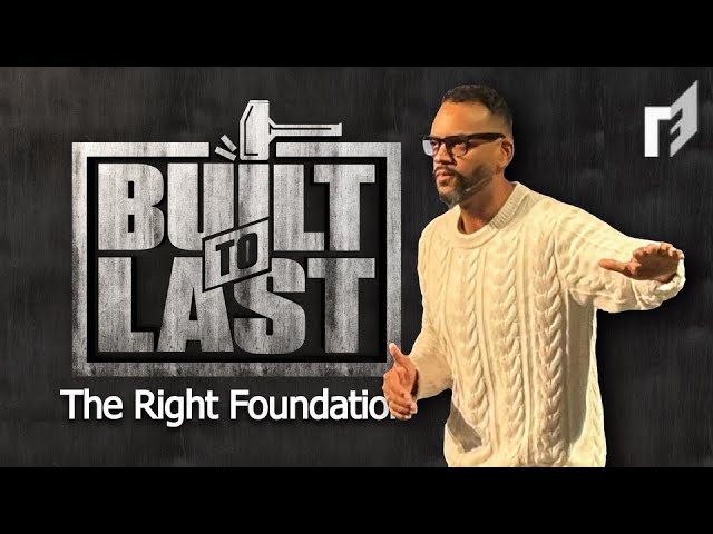 How to Have the Right Foundation