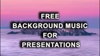Free Background Music for Presentations | Instrumental Music for PPT Slides & Corporate Videos