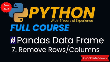 Remove Rows | Remove Columns From DataFrames in Python | pandas.DataFrame.drop