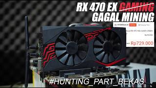 Beli VGA EX Mining 700 Ribuan Di Shopee Bisa Gaming 1080p Rata Kanan | ASUS RX 470 4GB Mining Part.1