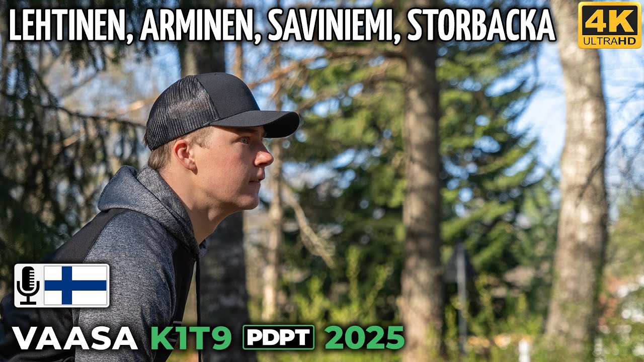 Vaasa K1T9 Pro Tour 2025 | Lauri Lehtinen, Onni Arminen, Severi Saviniemi, Mattias Storbacka | PDPT