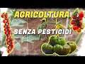 Noi Produciamo Naturalmente perché...
