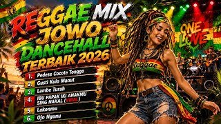 THE SHARP TONGUE OF A NEIGHBOR | Best Javanese Reggae Dancehall Mix 2026