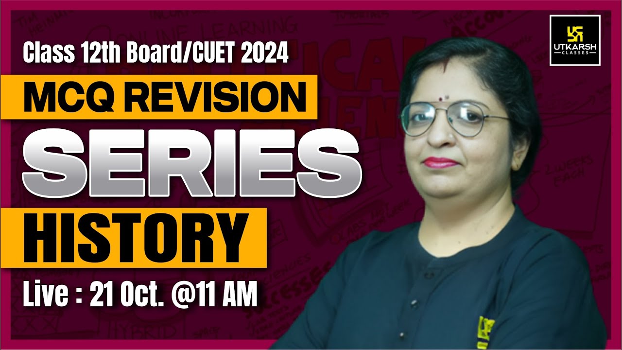 History | MCQ Revision For 12th Board & CUET 2024 By Dr. Sheetal Ma'am ...