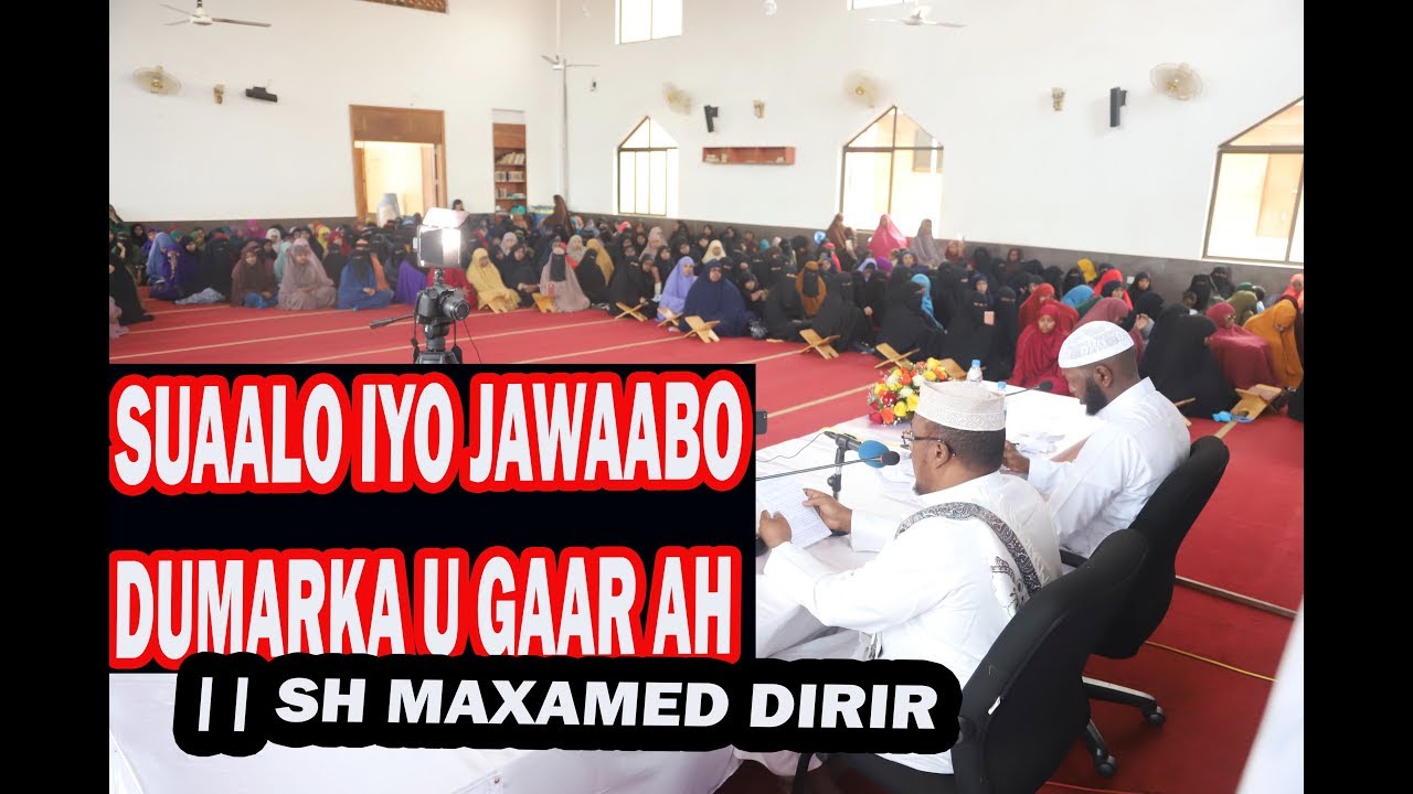 SU AALO IYO JAWAABO DUMARKA U GAAR AH || SH DIRIR