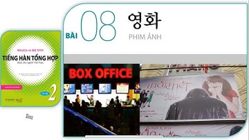 Tiếng Hàn SƠ CẤP 2 - Bài 8 (Luyện nghe có đáp án)