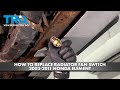 How to Replace Radiator Fan Switch 2003-2011 Honda Element