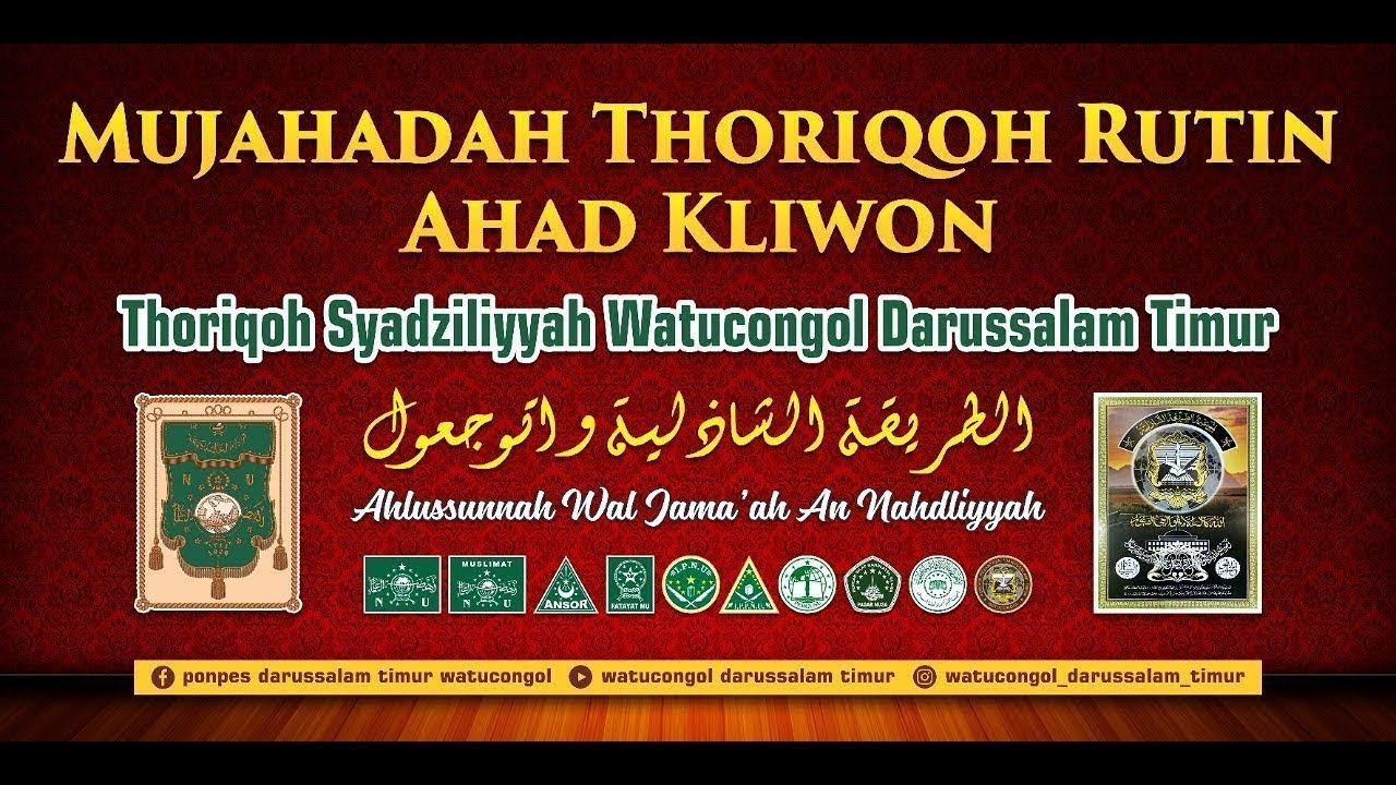 MUJAHADAH AHAD KLIWON THORIQOH SYADZILIYYAH AD-DALHARIYAH II Bersama Romo KH Muhammad Aly Qoishor