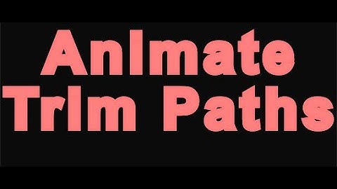 How to Animate Trim Paths in After Effects | Step-by-Step Tutorial