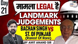 Landmark Judgments | Bachan Singh v. St. of Punjab(Rarest of rare) By Amit Sir