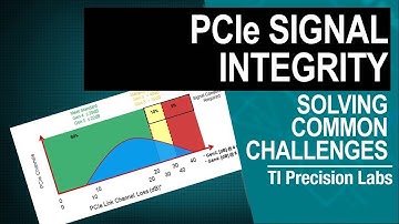 Solving PCIe signal integrity challenges