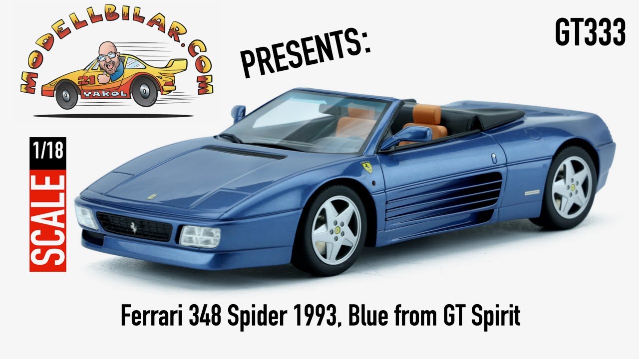 Ferrari 348 Spider 1993, Blue from GT Spirit in scale 1/18 - YouTube