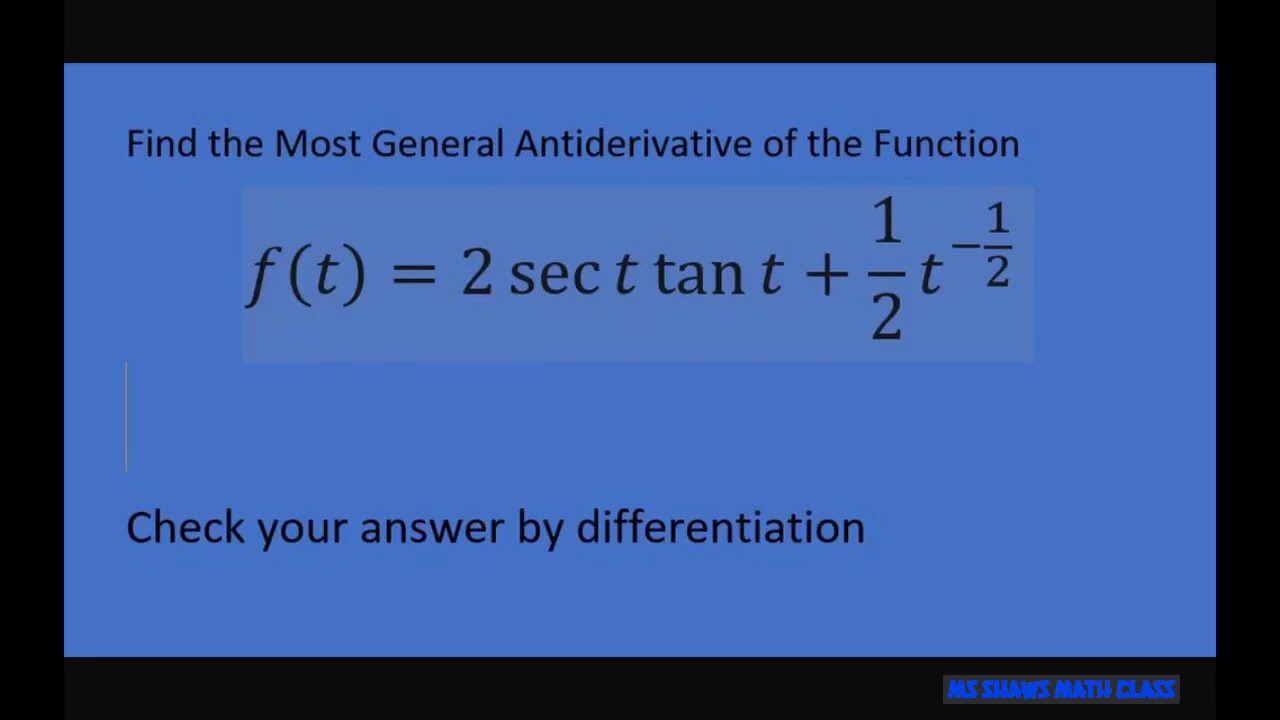 Find The Most General Antiderivative Of 2sec T Tan T 1 2 T 1 2 find-the-most-general-antiderivative-of-2sec-t-tan-t-1-2-t-1-2