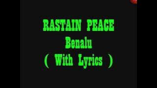 Rastain Peace - Benalu   Lirik