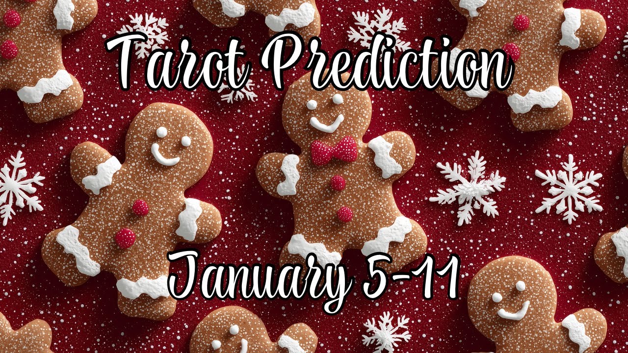 Tarot prediction January 5-11 
