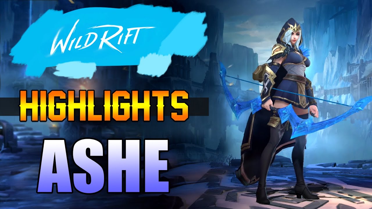 ASHE HIGHLIGHTS - WILD RIFT CLOSED BETA - YouTube