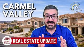 San Diego Real Estate Update - Carmel Valley - June 2026