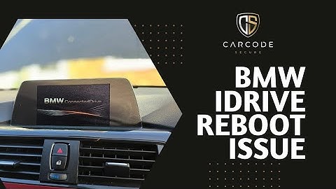 BMW iDrive Radio Reboot Restart issue. Can it be fixed?