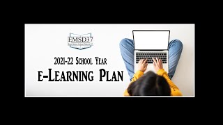 EMSD37 2021-22 School Year e-Learning Plan