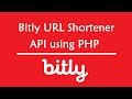 Bitly URL Shortener API using PHP