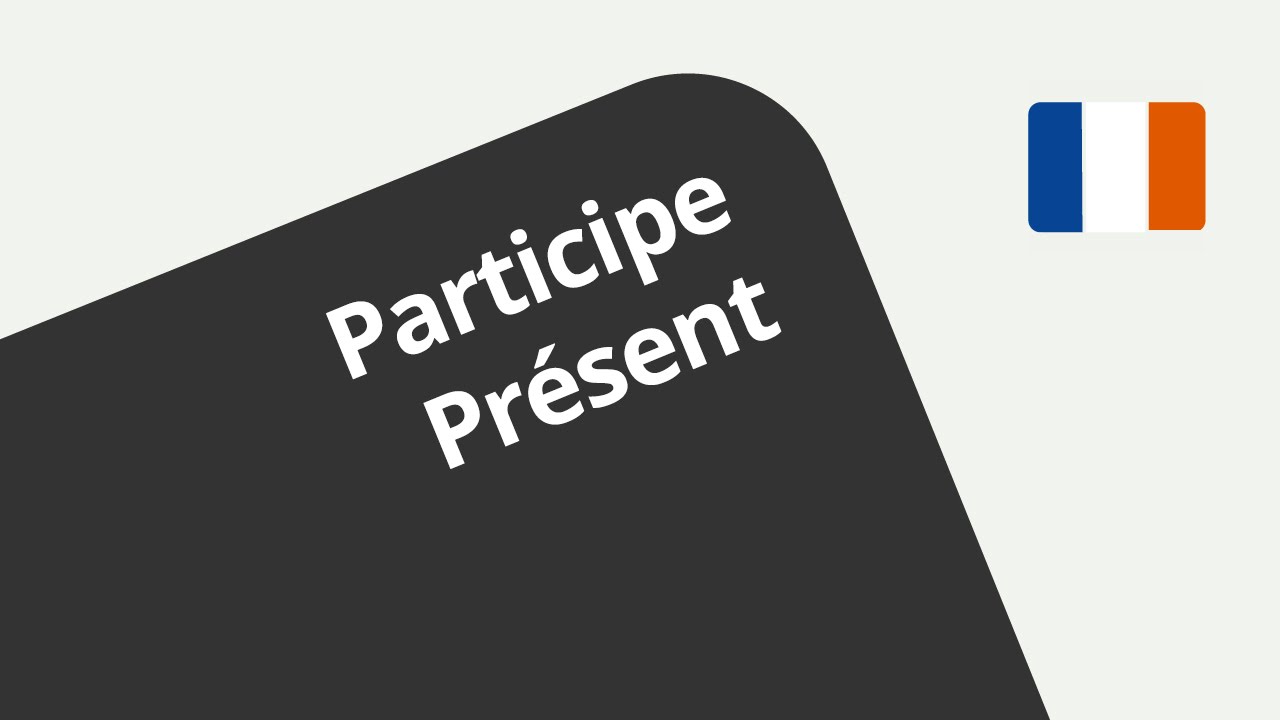 Le Participe Present Vs Le Gerondif Ubungsvideo Franzosisch Grammatik Youtube