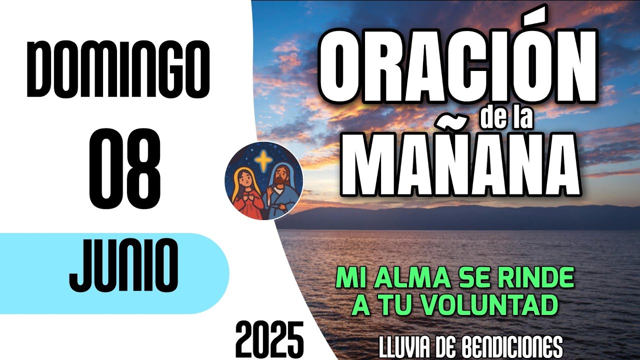 Oracion de la Mañana De Hoy Domingo 08 de junio 2025 - YouTube