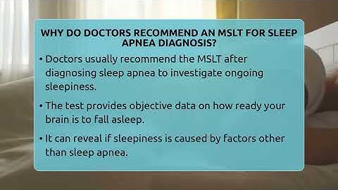 Why Do Doctors Recommend An MSLT For Sleep Apnea Diagnosis? - Sleep Apnea Support Network
