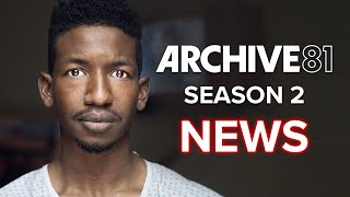 Archive 81 Season 2: What We Know