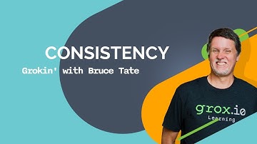 Consistency [Grokin