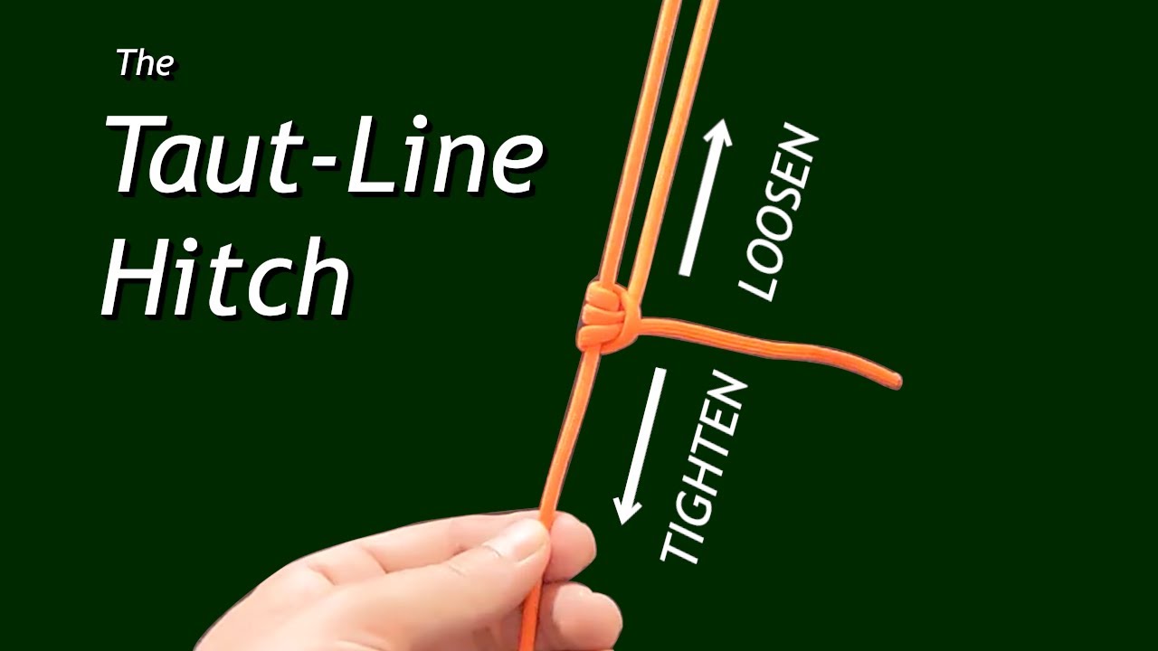 The Taut-Line Hitch: An Amazing Adjustable-Tension Knot 