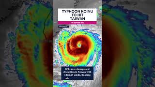 Typhoon Koinu to hit Taiwan