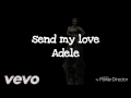 Adele - Send My Love (Official Lyrics Video)HD