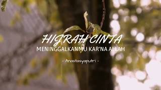 HIJRAH CINTA | MUSIKALISASI Puisi - Anastasyadinda