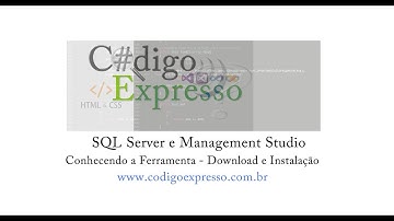 #01 - SQL Server Express 2014 e Management Studio 2014, Download e Instalação
