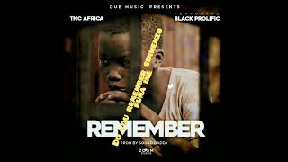 Tnc-Africa Ft Black Prolific-Remember