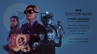 CYBER MONDAY | A Doctor Who Audio Drama