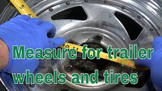 How to Measure For Trailer Wheels and Tires.  Amazon best aluminum wheels with mounted tires