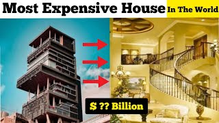 Most Expensive House In The World | Mukesh Ambani House | Antilia House | Most Expensive House India