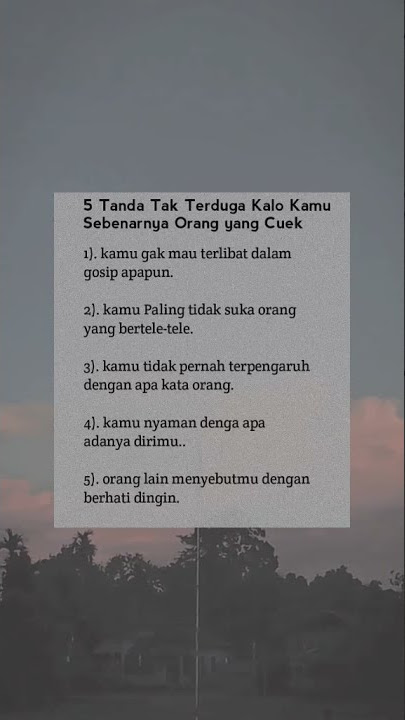 Kata Kata Story Wa | 5 Tanda Sebenernya Kamu Cuek