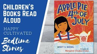 APPLE PIE 4TH OF JULY Book Read Aloud | 4th of July Books for Kids | Children's Books Read Aloud