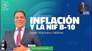 Inflación y la NIF B-10