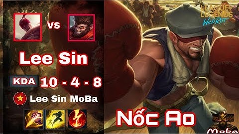 [ Lee Sin Tốc Chiến ] Lee Sin đi rừng khi đối đầu với Tôn Ngộ Không, Nốc ao Tame địch phải khóc thét