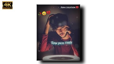 কেতিয়াও 😢Time pass🥀 নকৰে💔 sad Assamese whatsapp status/new assamese whatsapp status video#shorts