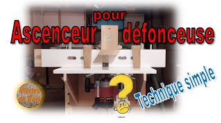 Ascenseur pour défonceuse sous table