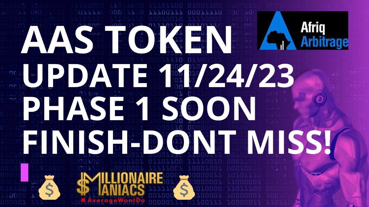Afriq Arbitrage ⎮AAS Token Update ⎮This Is Going To Be Very Loud🔥🔥 ...