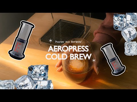 Brew Guide: AeroPress Cold Brew