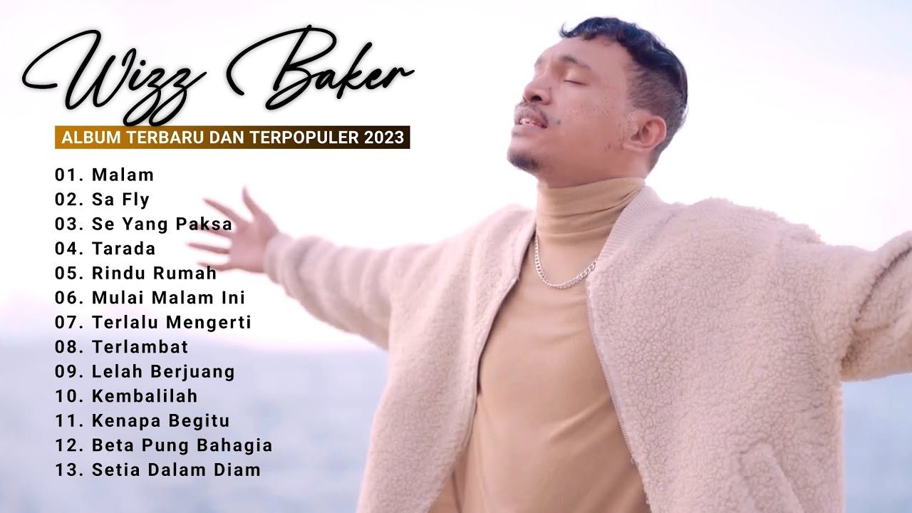 WIZZ BAKER Full Album Terbaik 2023 Lagu Timur Terpopuler 2023